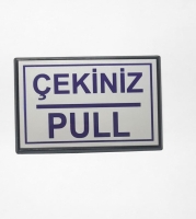 Pull Çekiniz Yapışkanlı Yönlendirme Tabelası 13 x 9 Cm Büyük Boy