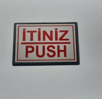 Push - İtiniz Yönlendirme Tabelası Yapışkanlı Küçük Boy 10 x 7 Cm